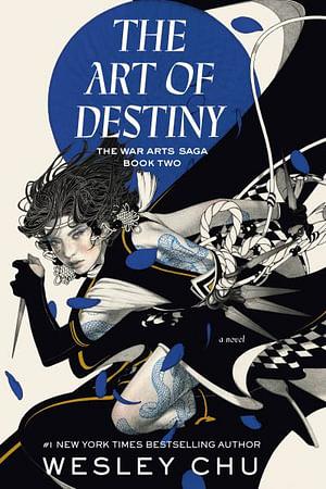 The Art of Destiny by Wesley Chu BOOK book