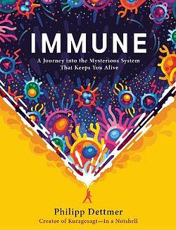 Immune by Philipp Dettmer BOOK book