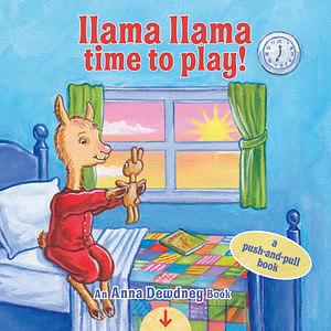 Llama Llama Time To Play by Anna Dewdney Board Book book