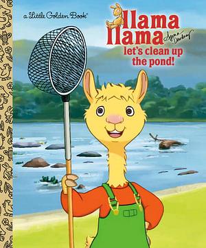 Llama Llama Let's Clean Up The Pond! by Anna Dewdney Hardcover book