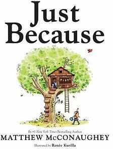 Just Because by Matthew McConaughey BOOK book
