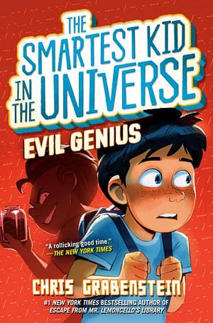 Smartest Kid in the Universe #3: Evil Genius by Chris Grabenstein Paperback book
