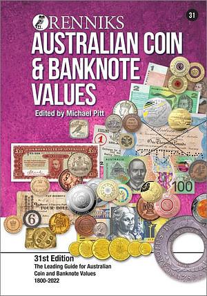 Renniks Australian Coin & Banknote Values 31st Edition (HB) by Michael T. Pitt Hardcover book