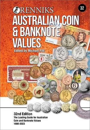 Renniks Australian Coin & Banknote Values 32nd Edition by Michael T Pitt Hardcover book