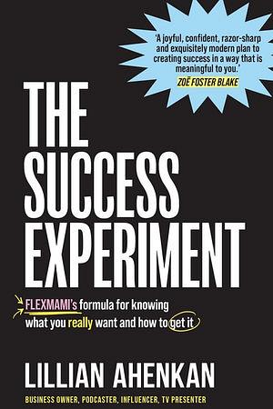 The Success Experiment by Lillian Ahenkan Paperback book