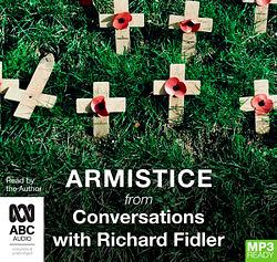 Armistice with Richard Fidler by Richard Fidler AudiobookFormat book