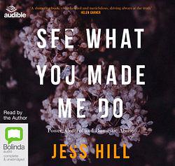 See What You Made Me Do by Jess Hill AudiobookFormat book