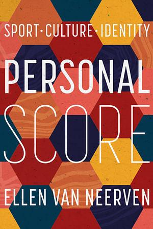 Personal Score by Ellen Van Neerven Paperback book