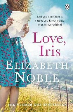 Love, Iris by Elizabeth Noble BOOK book