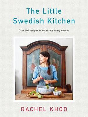 The Little Swedish Kitchen by Rachel Khoo Hardcover book