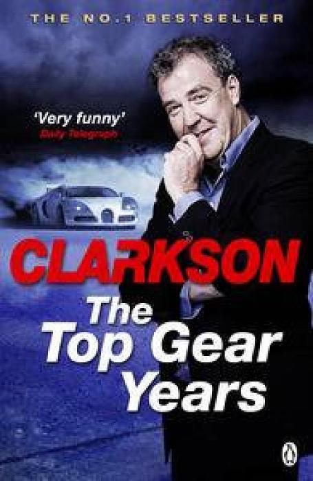 The Top Gear Years by Jeremy Clarkson Paperback book
