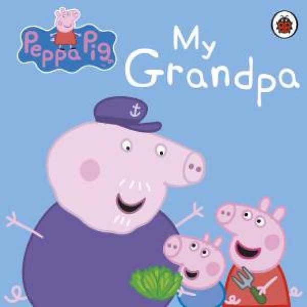 Peppa Pig: My Grandpa by Ladybird Board Book book