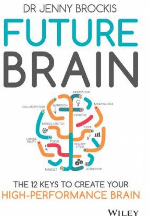 Future Brain by Brockis & Jenny Brockis Paperback book