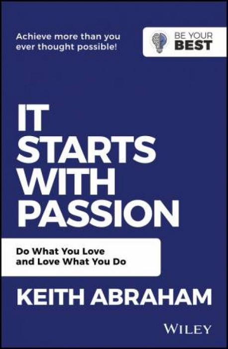 It Starts With Passion by Keith Abraham Paperback book