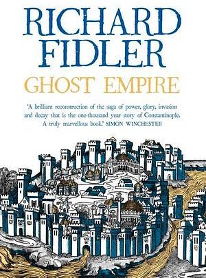 Ghost Empire by Richard Fidler BOOK book