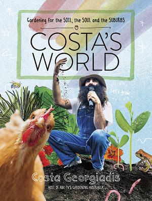 Costa's Big Book of Gardening by Costa Georgiadis Paperback book