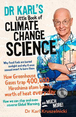 Dr Karl's Little Book of Climate Change Science by Karl Kruszelnicki Paperback book