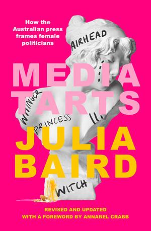 Media Tarts by Julia Baird BOOK book