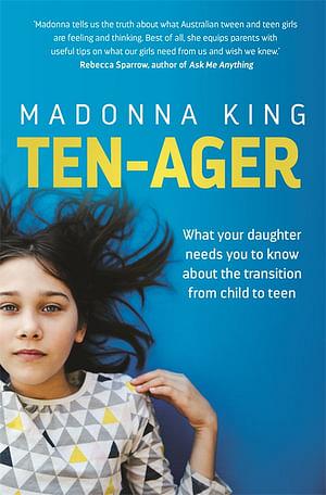Ten-ager by Madonna King Paperback book