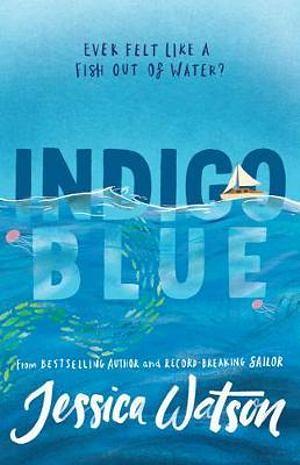 Indigo Blue by Jessica Watson Paperback book