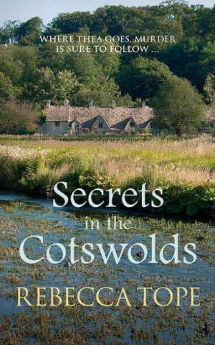 Secrets in the Cotswolds (Cotswold Mysteries #17) by Rebecca Tope Paperback book