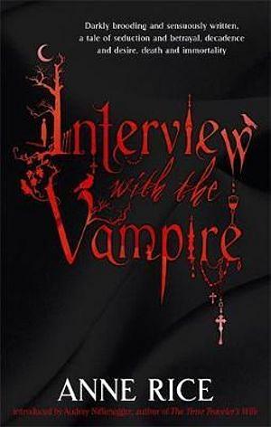 Interview with the Vampire by Anne Rice Paperback book