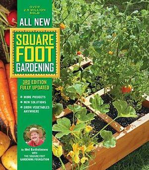 All New Square Foot Gardening by Mel Bartholomew Paperback book