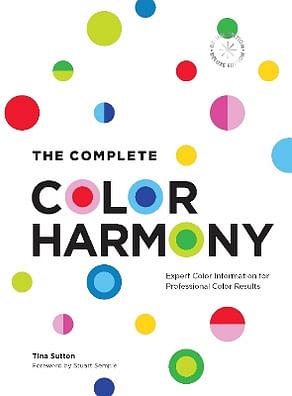 The Complete Color Harmony: Deluxe Edition by Tina Sutton BOOK book