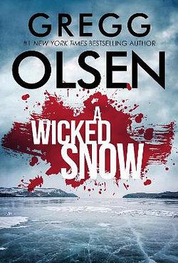 A Wicked Snow by Gregg Olsen BOOK book