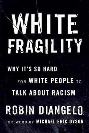 White Fragility by Robin Diangelo BOOK book