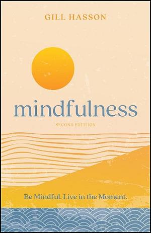 Mindfulness by Gill Hasson BOOK book