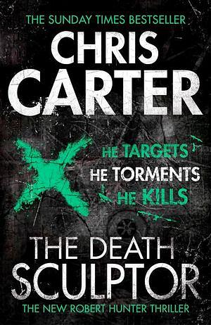 The Death Sculptor by Chris Carter Paperback book