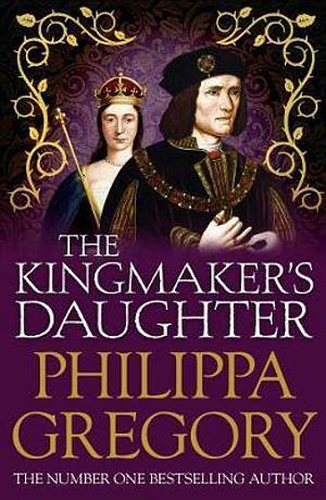 The Kingmaker's Daughter by Philippa Gregory Paperback book