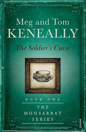 The Soldier's Curse by Meg Keneally & Tom Keneally BOOK book