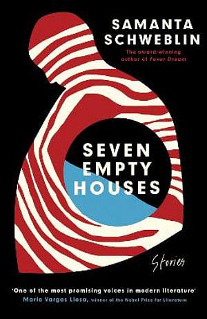 Seven Empty Houses by Samanta Schweblin Hardcover book