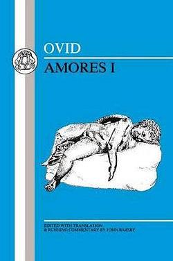 Ovid: Amores I by Ovid BOOK book