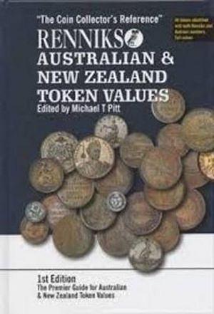 Renniks Australian & New Zealand Tokens Values by Michael T Pitt BOOK book