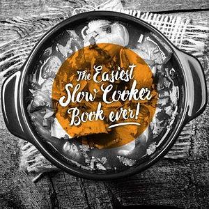 The Easiest Slow Cooker Book Ever by Kim Mccosker Paperback book
