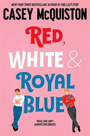 Red, White & Royal Blue by Casey McQuiston Paperback book