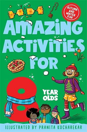 Amazing Activities for 8 Year Olds by Macmillan Children's Books Paperback book
