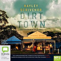 Dirt Town by Hayley Scrivenor AudiobookFormat book