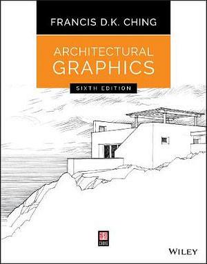 Architectural Graphics by Francis D K Ching BOOK book