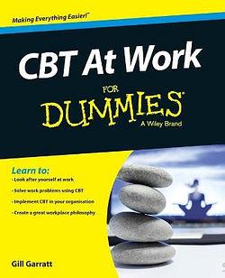 CBT at Work for Dummies by Garratt & Juliet Adams & Shamash Alidina & BOOK book