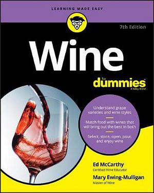 Wine for Dummies 7th Ed. by Ed McCarthy & Mary Ewing-Mulligan Paperback book