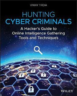 Hunting Cyber Criminals by Vinny Troia BOOK book
