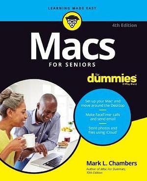 Macs For Seniors For Dummies by Mark L. Chambers Paperback book