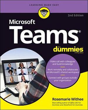 Microsoft Teams For Dummies by Rosemarie Withee Paperback book