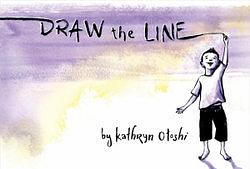 Draw the Line by Kathryn Otoshi BOOK book