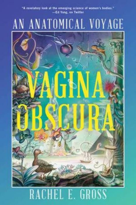 Vagina Obscura by Rachel E. Gross Paperback book