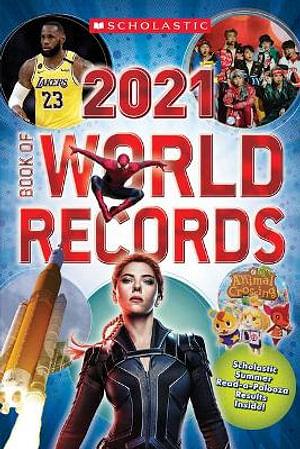 Scholastic Book of World Records 2021 by Scholastic BOOK book